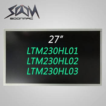 Оригинальный Новый 27 Дюйм(ов) ЖК-экран LTM270HL01 LTM270HL02 LTM270HL03 Замена Дисплея для Компьютера AIO Envy 27-P014